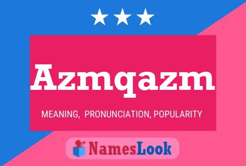 Azmqazm Name Poster