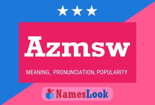 Azmsw Name Poster