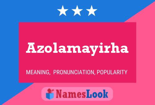 Azolamayirha Name Poster