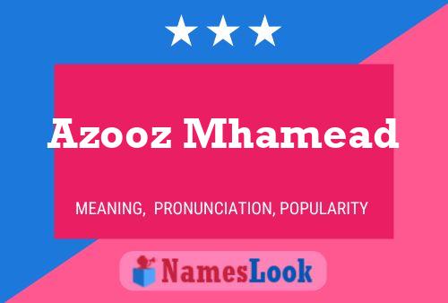 Azooz Mhamead Name Poster