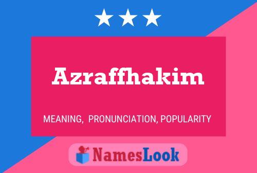 Azraffhakim Name Poster