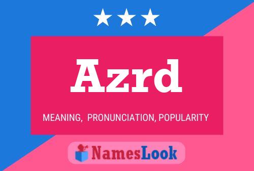 Azrd Name Poster