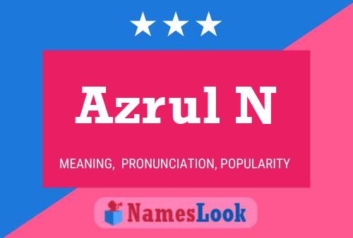 Azrul N Name Poster