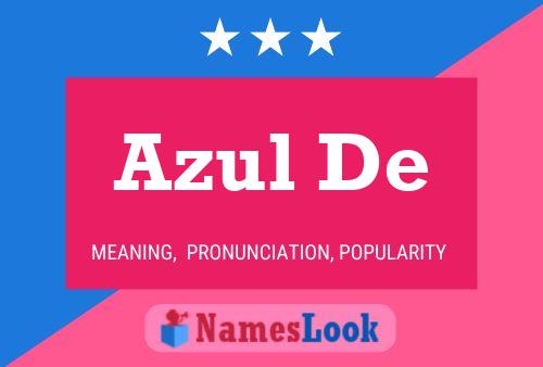 Azul De Name Poster