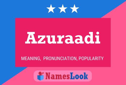 Azuraadi Name Poster