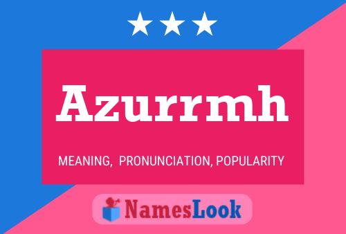 Azurrmh Name Poster