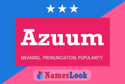 Azuum Name Poster