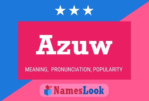 Azuw Name Poster