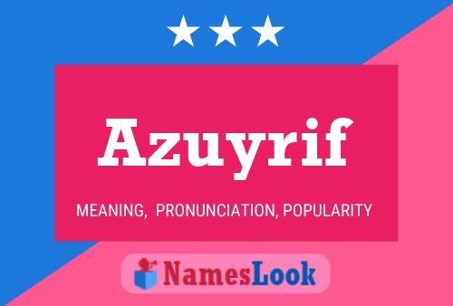 Azuyrif Name Poster