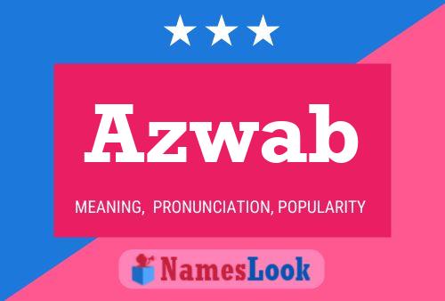 Azwab Name Poster