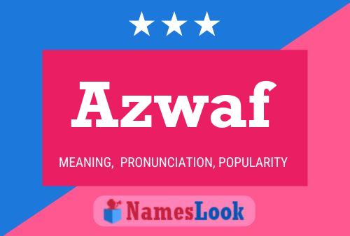 Azwaf Name Poster