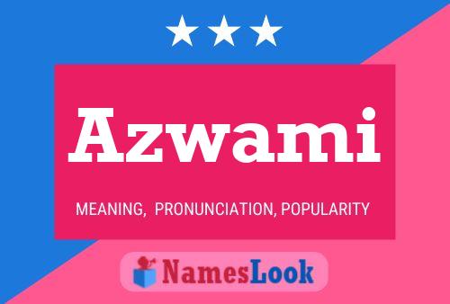 Azwami Name Poster