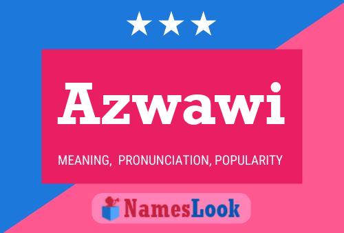 Azwawi Name Poster