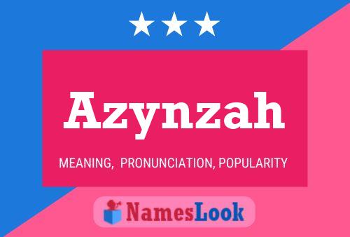 Azynzah Name Poster