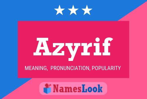 Azyrif Name Poster