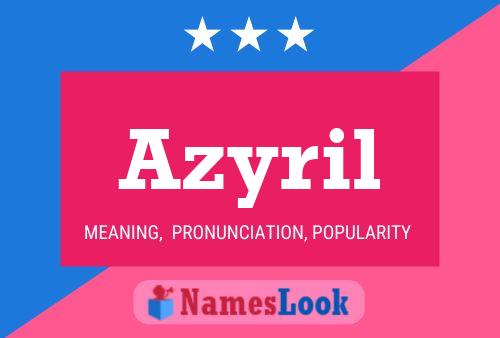 Azyril Name Poster