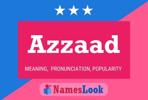 Azzaad Name Poster