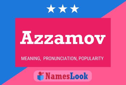 Azzamov Name Poster