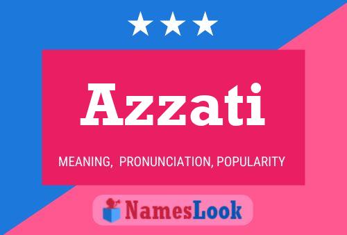 Azzati Name Poster