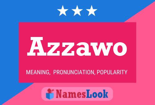 Azzawo Name Poster