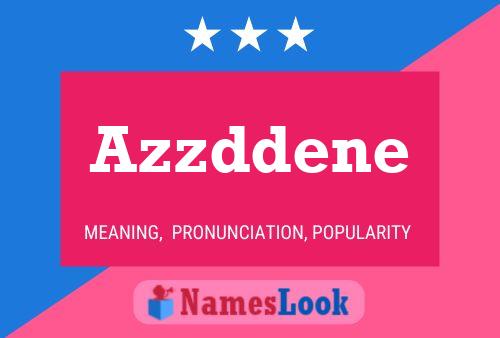 Azzddene Name Poster