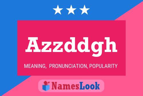 Azzddgh Name Poster