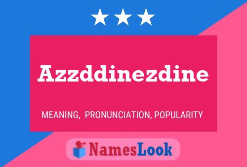 Azzddinezdine Name Poster