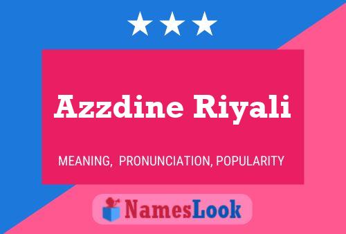 Azzdine Riyali Name Poster