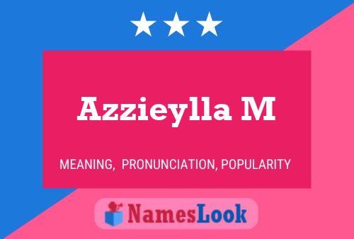 Azzieylla M Name Poster