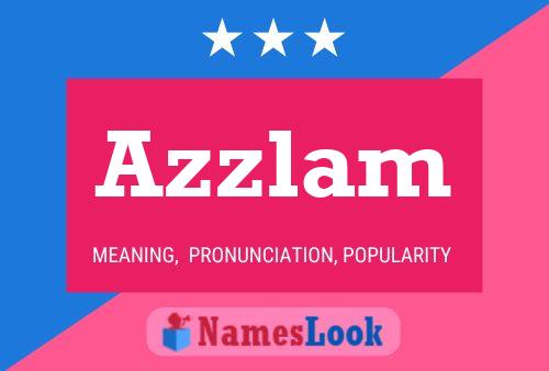 Azzlam Name Poster