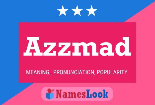 Azzmad Name Poster