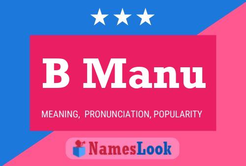 B Manu Name Poster