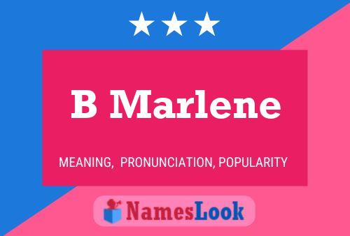 B Marlene Name Poster