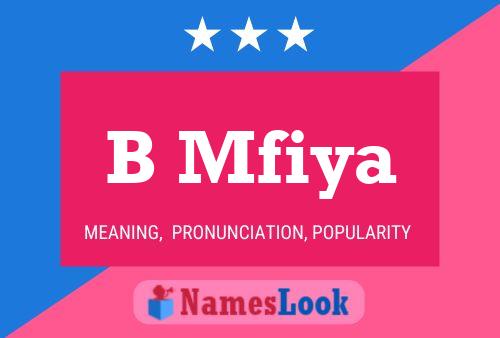 B Mfiya Name Poster