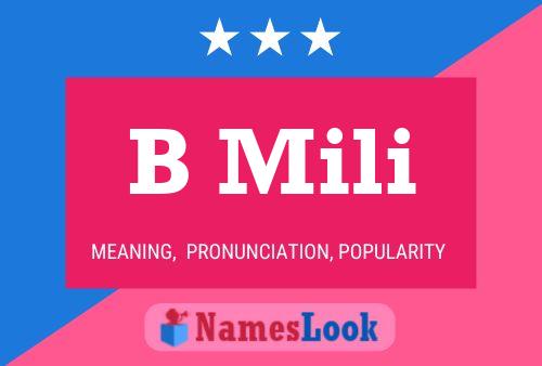 B Mili Name Poster