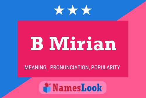 B Mirian Name Poster