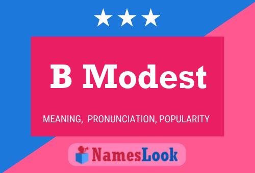 B Modest Name Poster