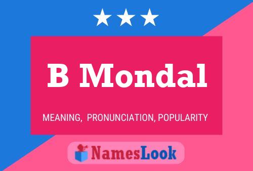 B Mondal Name Poster