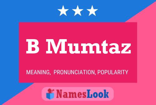 B Mumtaz Name Poster