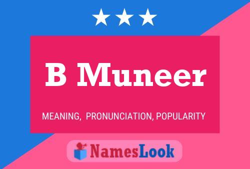 B Muneer Name Poster