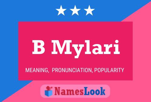 B Mylari Name Poster