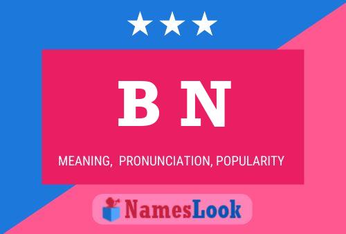 B N Name Poster