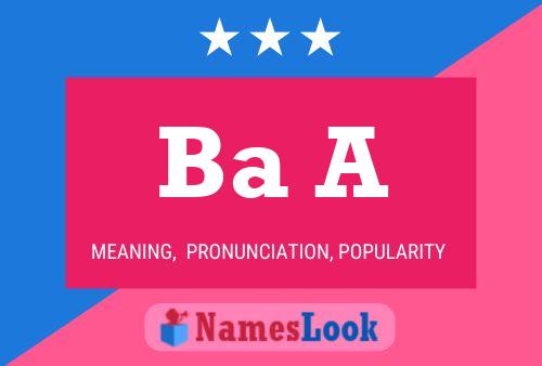 Ba A Name Poster