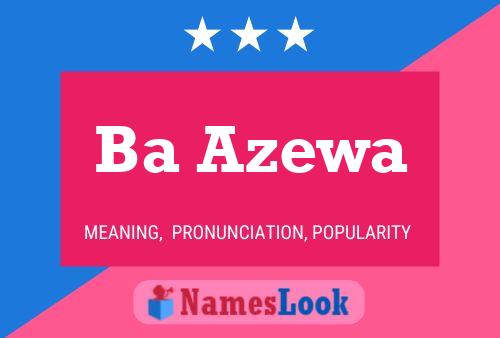 Ba Azewa Name Poster