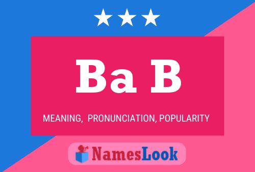 Ba B Name Poster