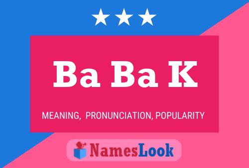 Ba Ba K Name Poster