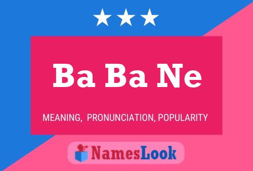 Ba Ba Ne Name Poster