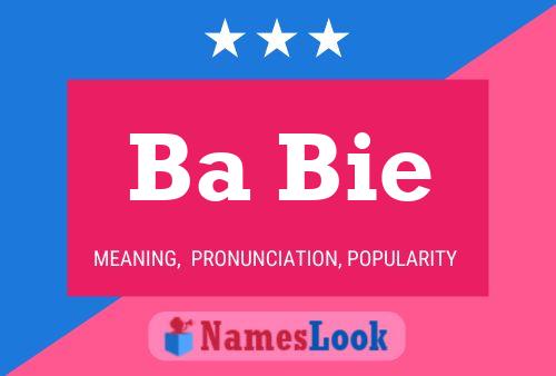 Ba Bie Name Poster