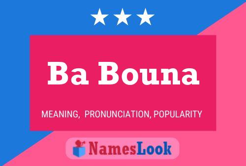 Ba Bouna Name Poster