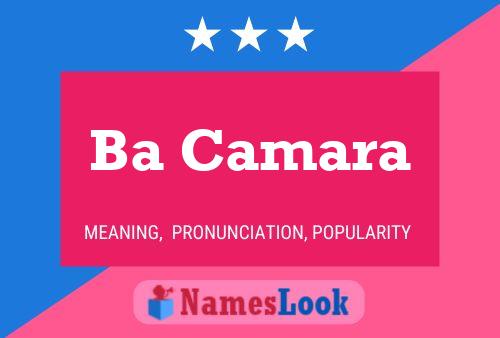 Ba Camara Name Poster